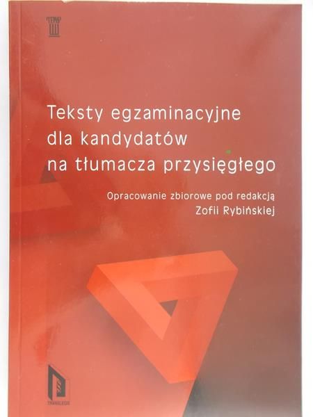 Rybińska Zofia - Teksty egzaminacyjne dla kandydatów na tłumacza przysięgłego