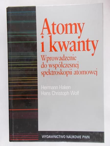 Haken Hermann - Atomy i kwanty