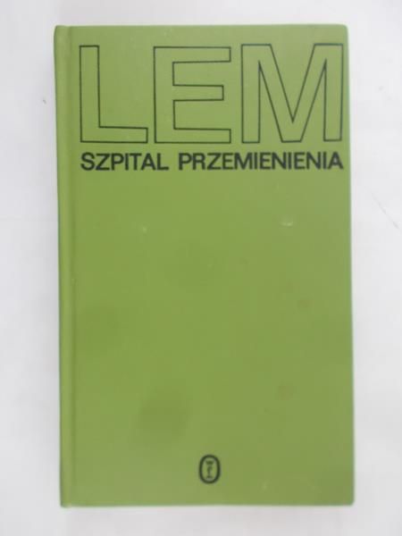 Lem Stanisław - Szpital przemienienia