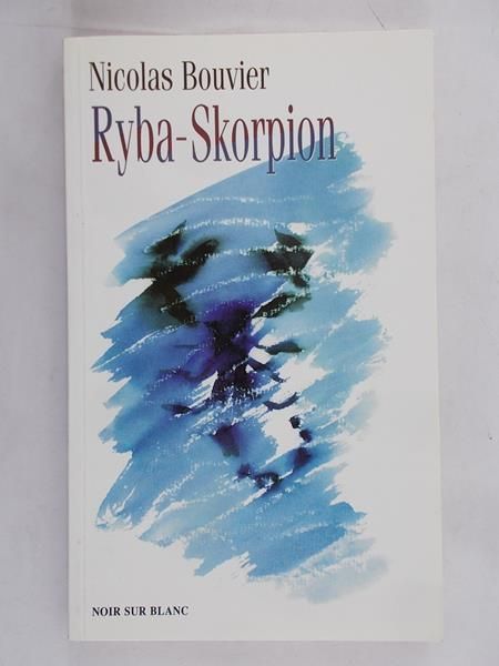 Bouvier Nicolas - Ryba - Skorpion