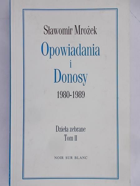 Mrożek Sławomir -  Opowiadania i Donosy 1980-1989