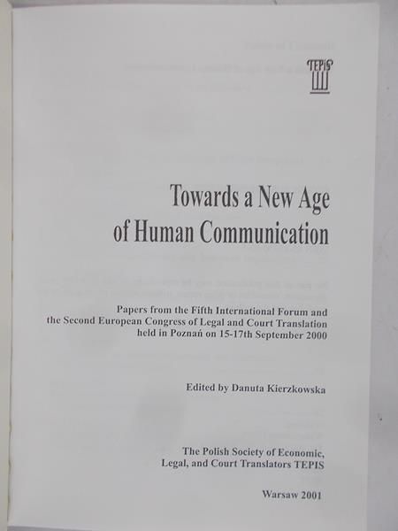 Kierzkowska Danuta - Towards a New Age of Human Communication