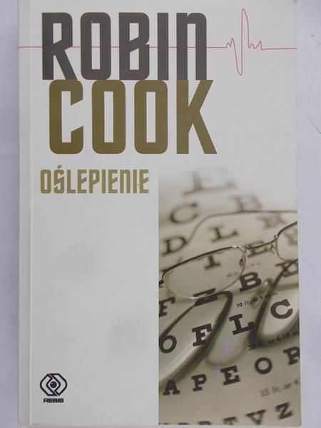 Cook Robin - Oślepienie