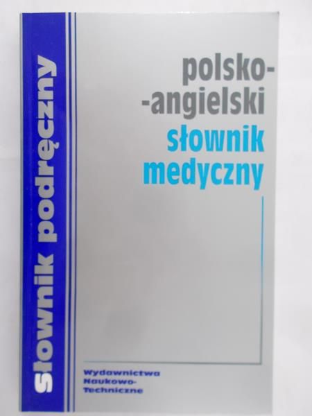 Polsko-angielski słownik medyczny
