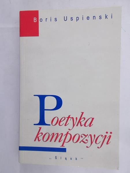 Uspienski Boris - Poetyka kompozycji