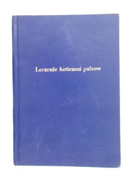 Namikoshi Tokujiro - Leczenie końcami palców. Zdrowie – żywotność. Shiatsu