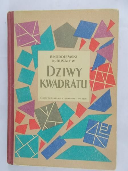 Kordiemski B. - Dziwy kwadratu