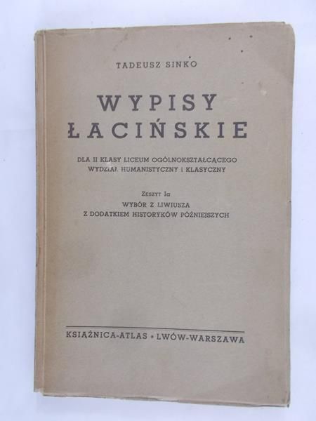 Sinko Tadeusz - Wypisy Łacińskie, 1938 r.