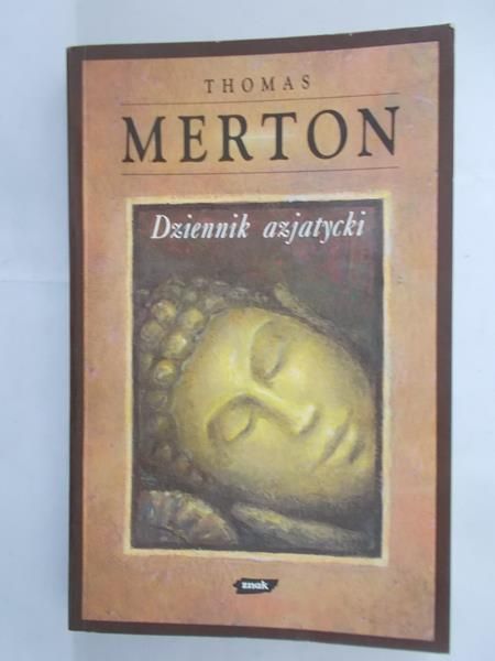 Merton Thomas - Dziennik azjatycki