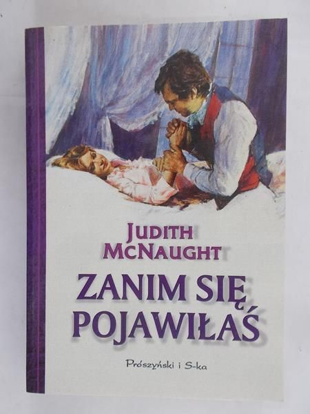 McNaught Judith - Zanim się pojawiłaś