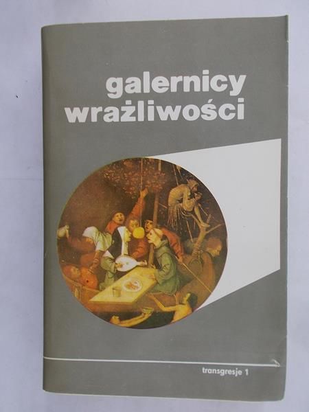 Janion Maria (red.) - Galernicy wrażliwości