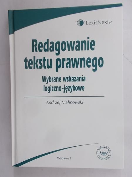 Malinowski Andrzej  -  Redagowanie tekstu prawnego