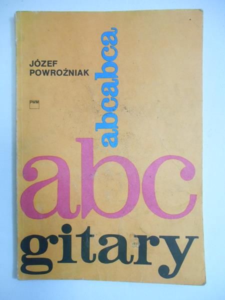 Powroźniak Józef - Abc gitary