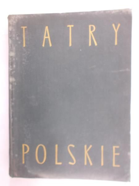 Saysse-Tobiczyk Kazimierz - Tatry polskie