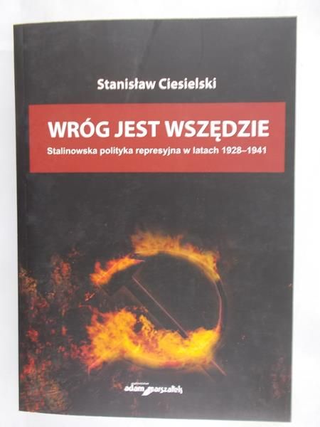 Ciesielski Stanisław - Wróg jest wszędzie