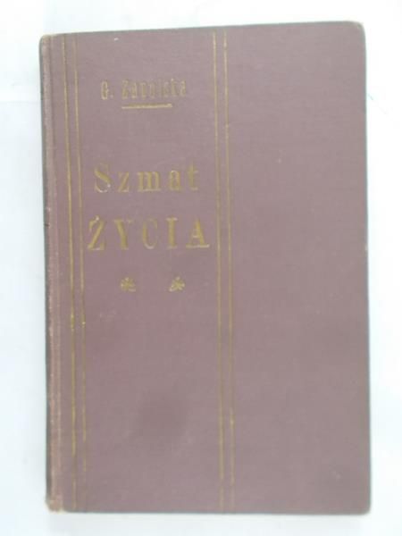 Zapolska Gabryela - Szmat życia, część IV, 1922 r.