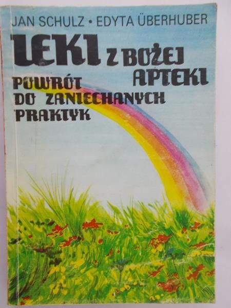Schulz Jan- Lekki z Bożej apteki