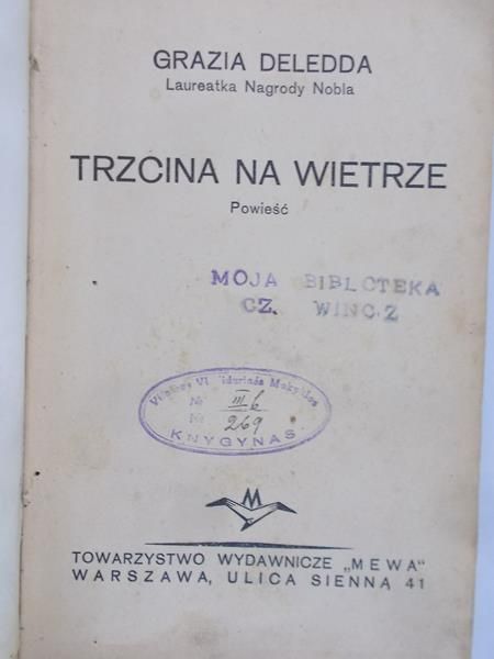 Deledda Grazia - Trzcina na wietrze, 1934 r.