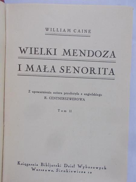 Caine William - Wielki Mendoza i Mała Senorita, tom II