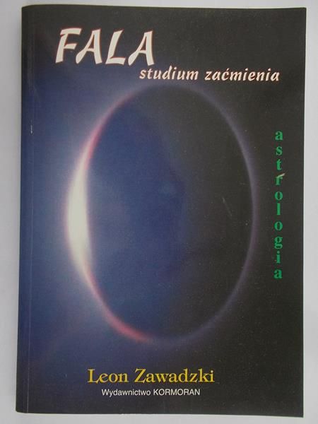 Zawadzki Leon - Fala. Studium zaćmienia