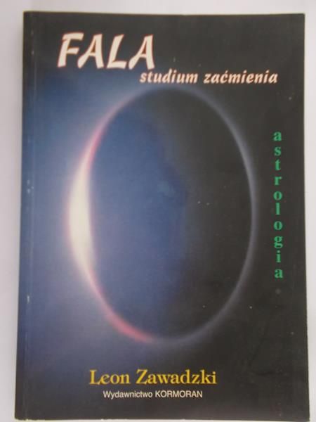 Zawadzki Leon - Fala. Studium zaćmienia