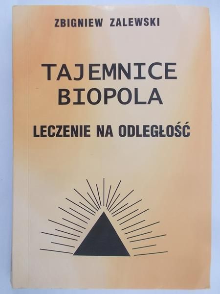 Zalewski Zbigniew - Tajemnice biopola