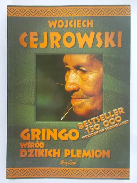 Cejrowski Wojciech - Gringo wśród dzikich plemion