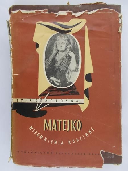 Serafińska Stanisława - Matejko. Wspomnienia rodzinne
