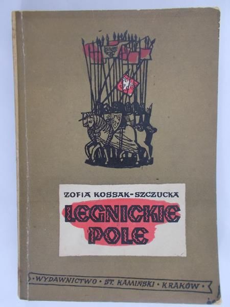 Kossak-Szczucka Zofia - Legnickie pole, 1948 r.