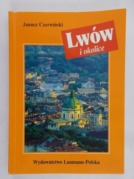 Czerwiński Janusz - Lwów i okolice
