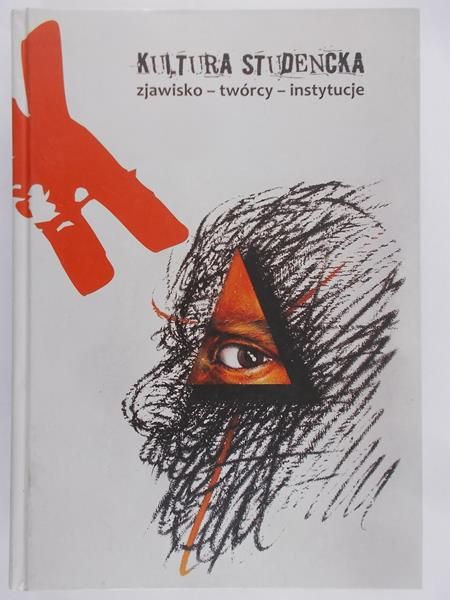 Chudziński Edward (red.) - Kultura studencka. Zjawisko-twórcy-instytucje