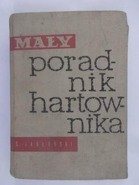 Jabłoński Stanisław -  Mały poradnik hartownika