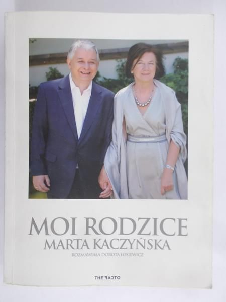Kaczyńska Marta - Moi rodzice