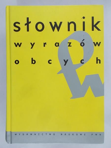Sobol Elżbieta (red.) - Słownik wyrazów obcych