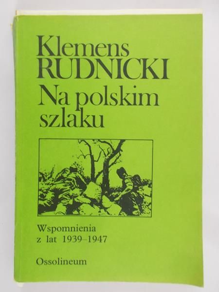 Rudnicki Klemens - Na polskim szlaku