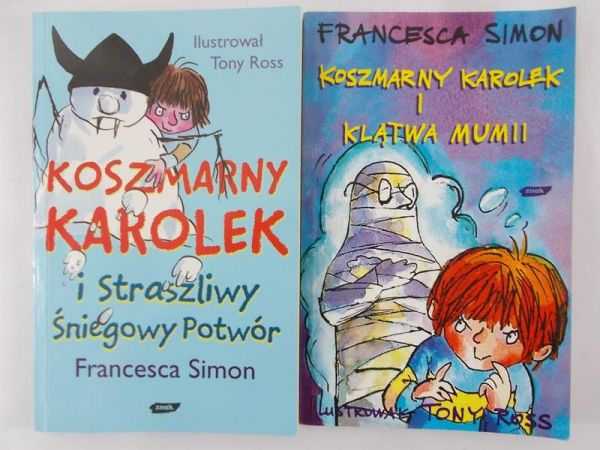 Simon Francesca - Koszmarny Karolek i Straszliwy Śniegowy Potwór / Koszmarny Karolek i Klątwa Mumii