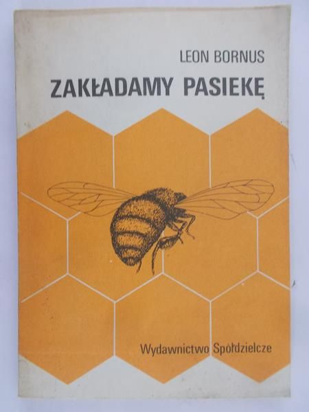 Bornus Leon - Zakładamy pasiekę