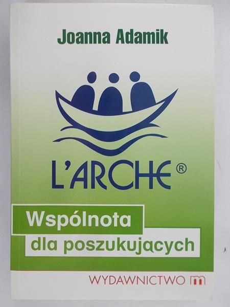 Adamik Joanna - Wspólnota dla poszukujących