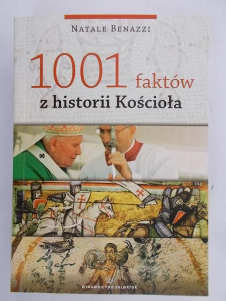 Benazzi Natale - 1001 faktów z historii Kościoła