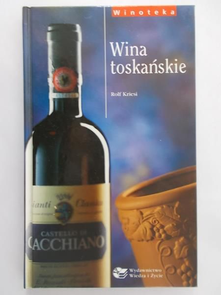 Kriesi Rolf - Wina toskańskie