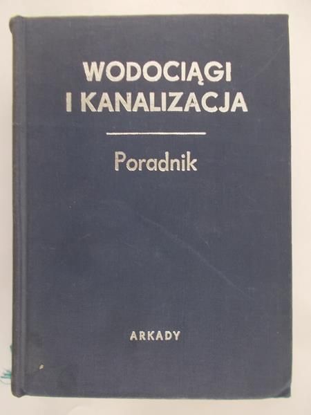 Błaszczyk Wacław - Wodociągi i kanalizacja