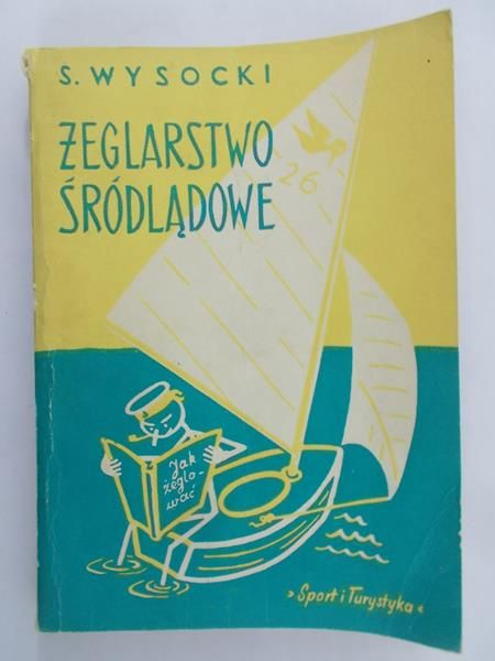 Wysocki Stefan - Żeglarstwo śródlądowe