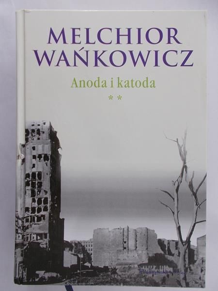 Anoda i katoda, Tom I