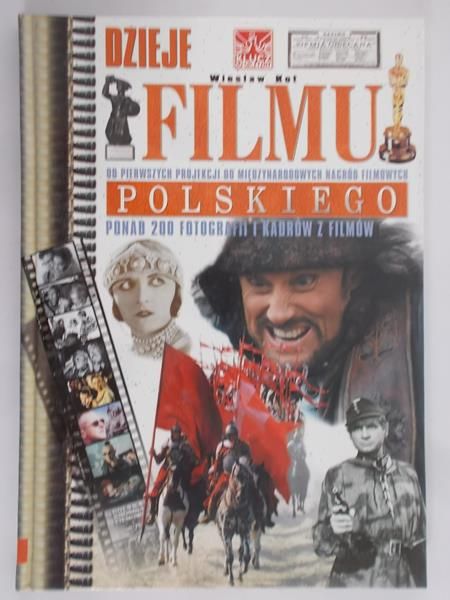 Kot Wiesław - Dzieje filmu polskiego