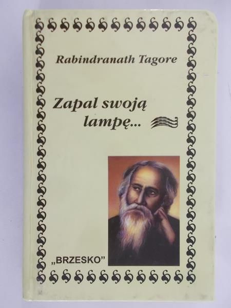 Tagore Rabindranath - Zapal swoją lampę