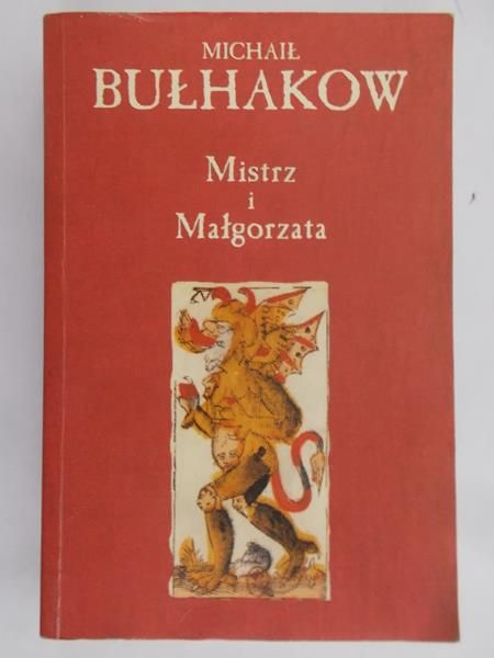 Bułhakow Michaił - Mistrz i Małgorzata