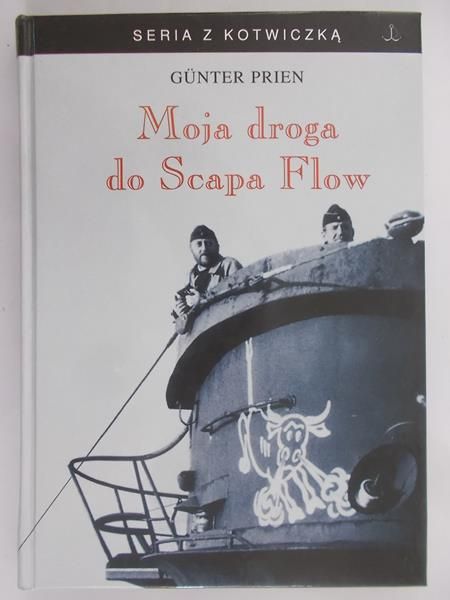 Prien Gunter - Moja droga do Scapa Flow
