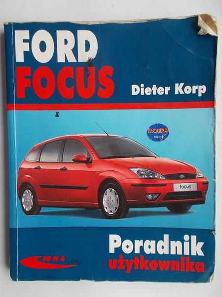 Korp Dieter - Ford Focus. Poradnik użytkownika