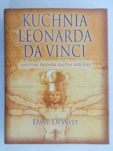 DeWitt Dave - Kuchnia Leonarda da Vinci