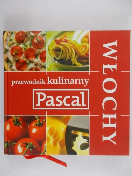 Drewniak Mirek - Włochy. Przewodnik kulinarny Pascal